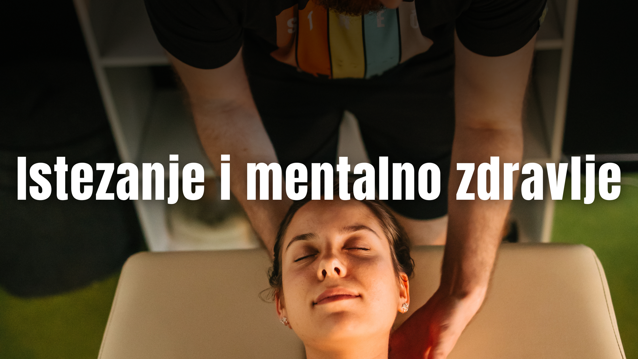 Istezanje i mentalno zdravlje: Veza između napetosti, stresa, anksioznosti i oporavka